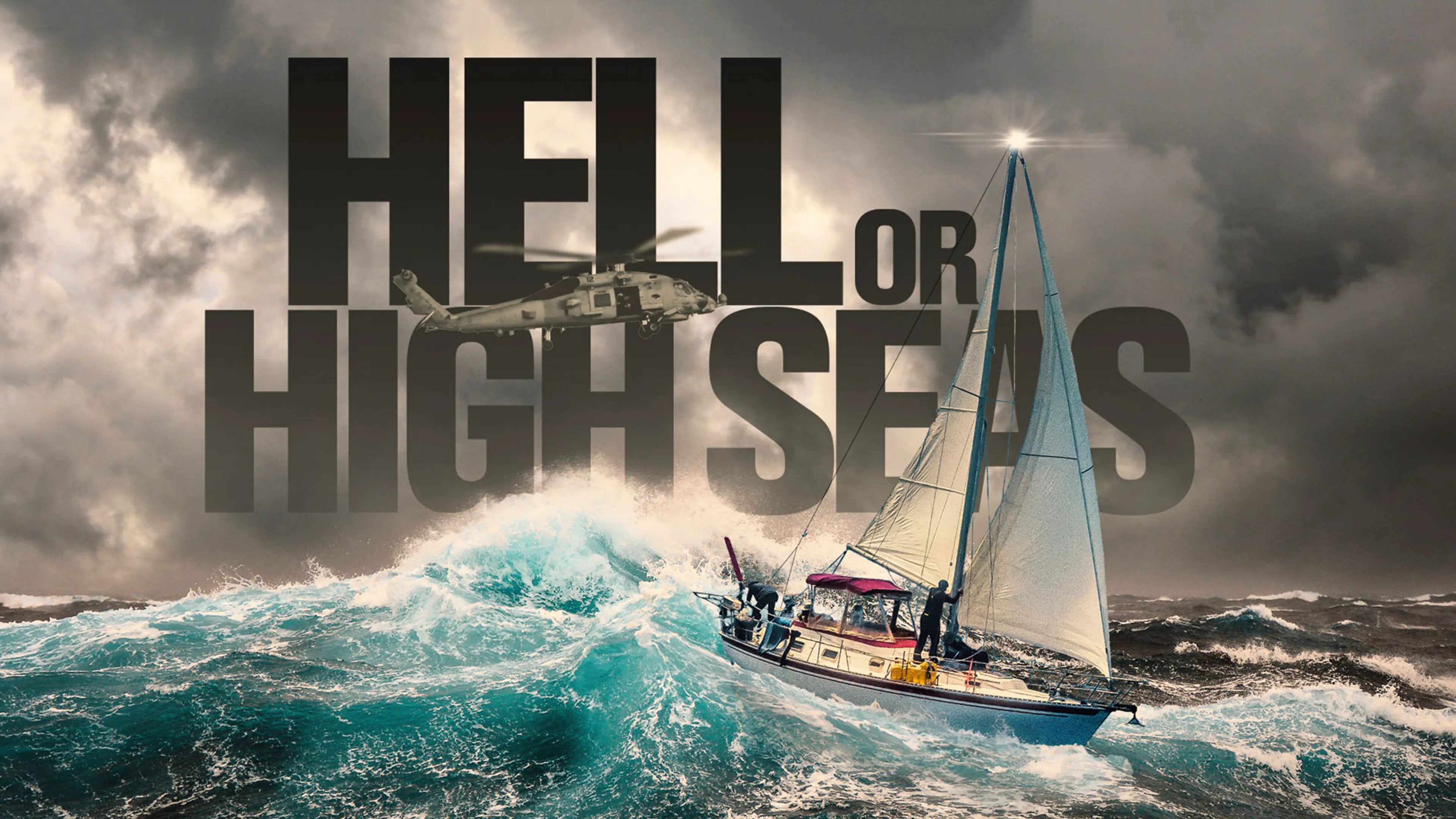 Hell or High Seas poster